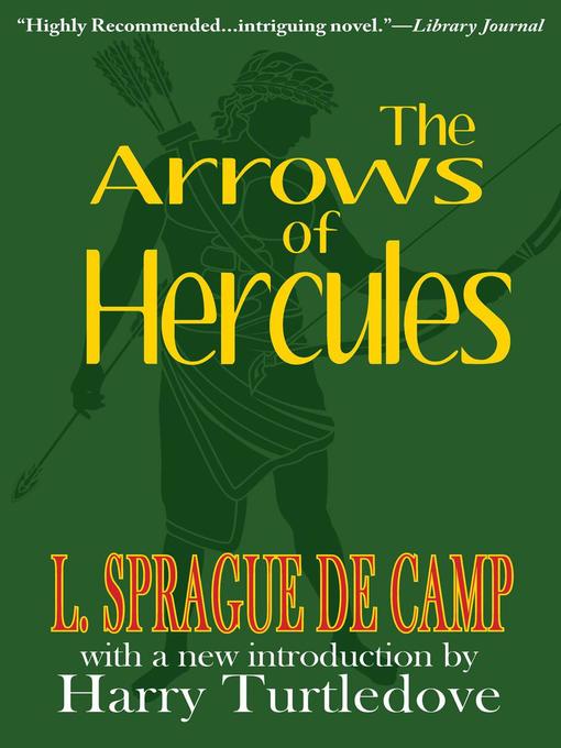 Title details for The Arrows of Hercules by L. Sprague de Camp - Wait list